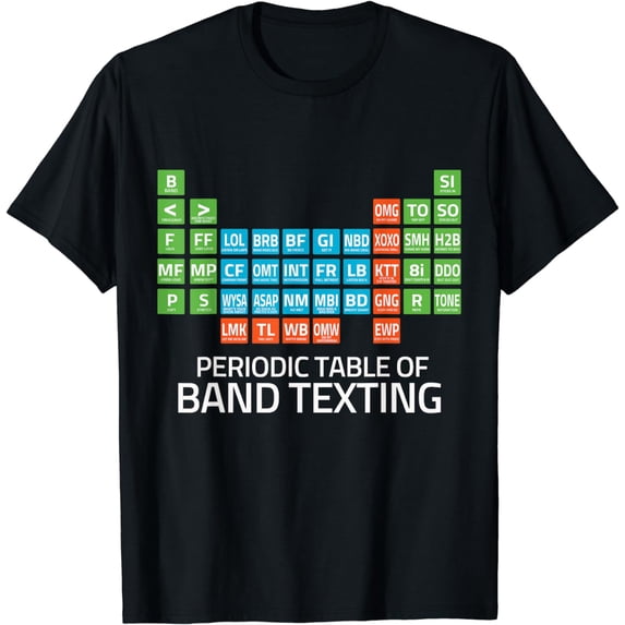 Marching Band Periodic Table of Band Texting Elements Funny T-Shirt