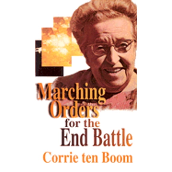 Pre-Owned Marching Orders for the End Battle (Paperback) 0875080243 9780875080246