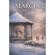 Marcia A Middleton Novel, Paperback