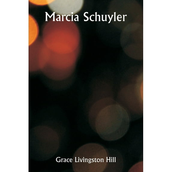 Marcia Schuyler, (Paperback)