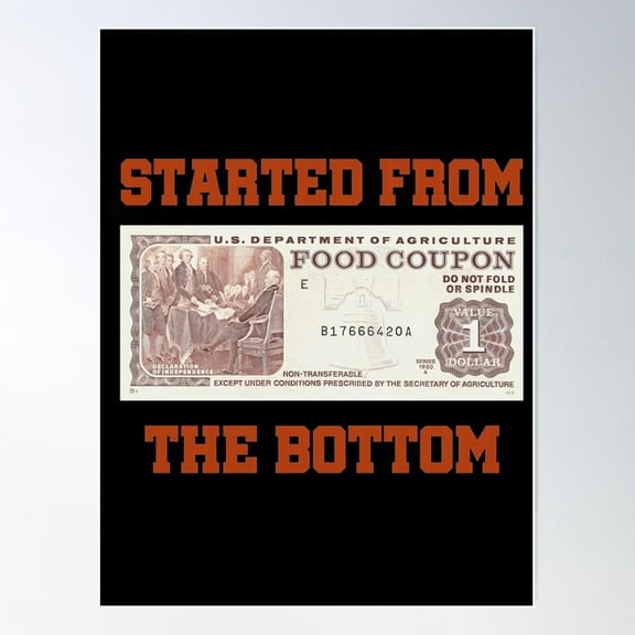 Marcintee Food Stamp Started From The Bottom Poster Wall Art, Modern Wall Decor For Living Room Bedroom, 8x12 UNFRAMED