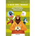 thumbnail image 1 of Marco Iosa,Giovanni Nori I mondiali dell'Olympic Boscaglia. L'eco del bosco (Paperback), 1 of 3