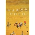 thumbnail image 1 of Pre-Owned Marco Polo: From Venice to Xanadu (Hardcover) 140004345X 9781400043453, 1 of 1