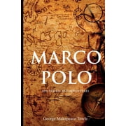 Marco Polo His Travels and Adventures, Paperback