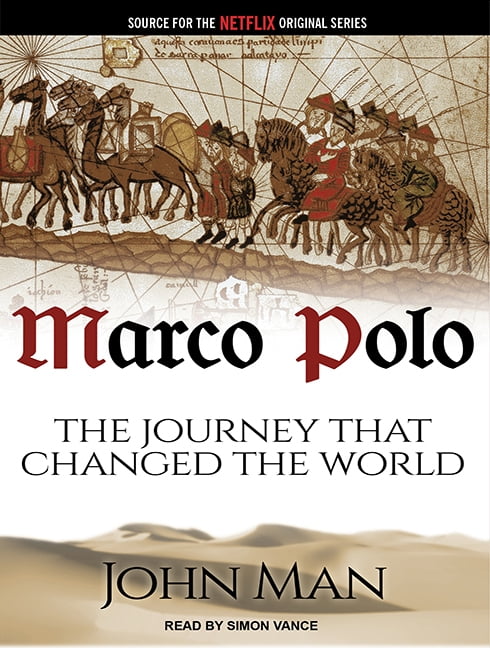 Marco Polo: The Journey That Changed the World (Audiobook)