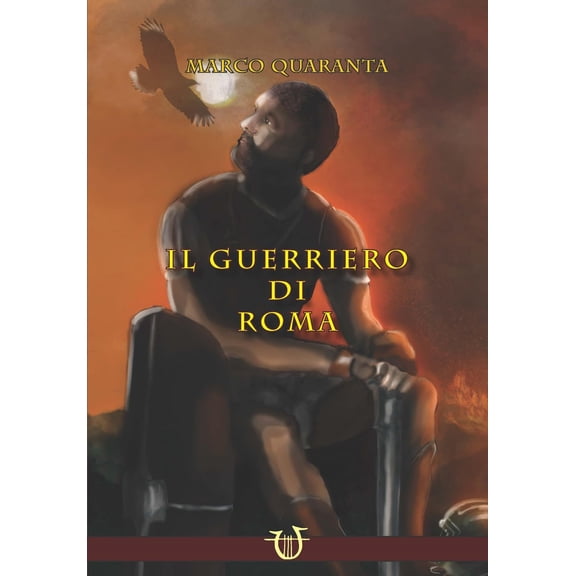 Marco Quaranta Il guerriero di Roma (Paperback)