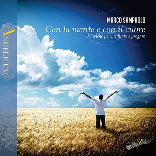 Marco Sampaolo - Marco Sampaolo: Con la mente e con il cuore - Music & Performance - CD