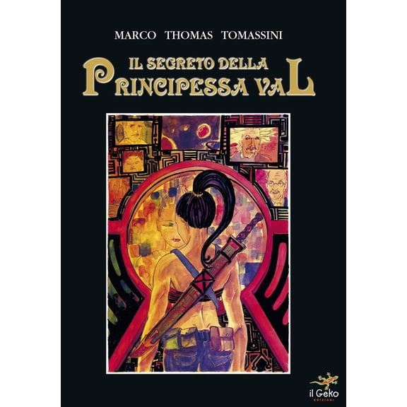 Marco Thomas Tomassini Il segreto della principessa Val (Hardcover)