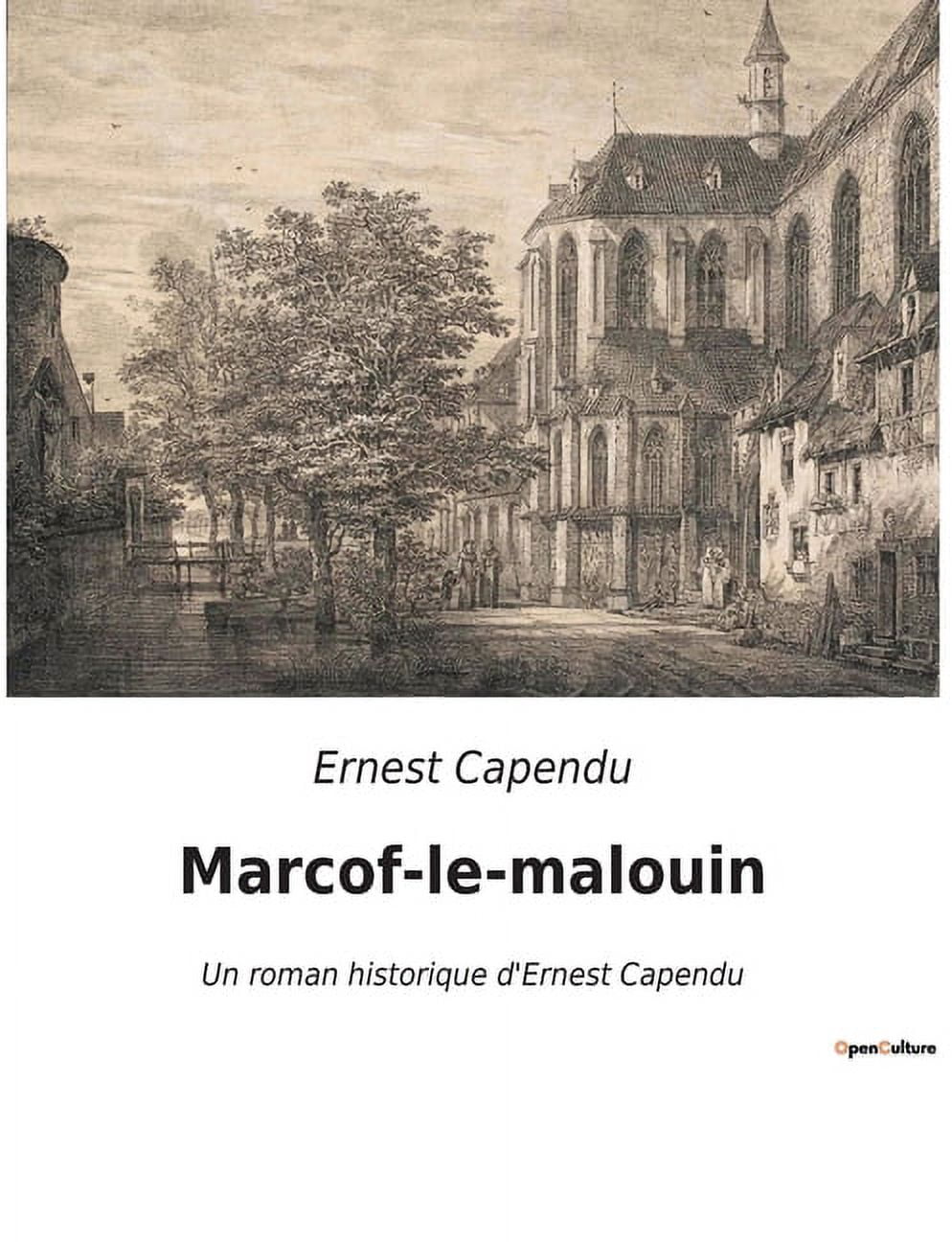 Marcaf Marcof-le-malouin: Un roman historique d'Ernest Capendu - Walmart ...