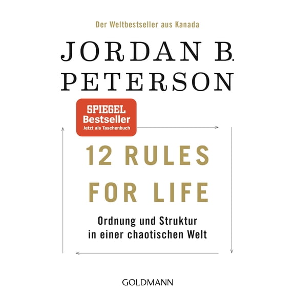 Marcus Ingendaay,Jordan B. Peterson, 12 Rules For Life: Ordnung und Struktur in ein (Paperback)