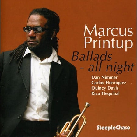 Marcus Printup - Ballads All Night - Music & Performance - CD