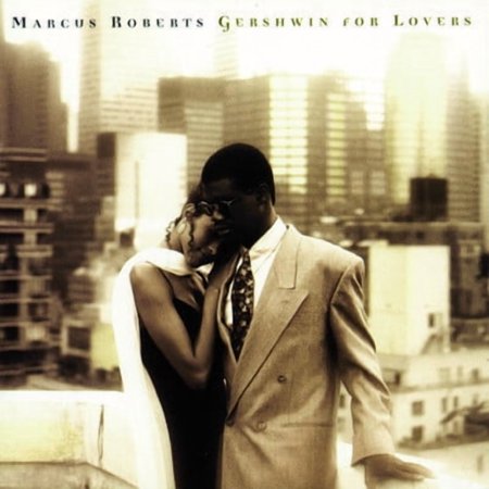 Marcus Roberts - Gershwin for Lovers - Music & Performance - CD