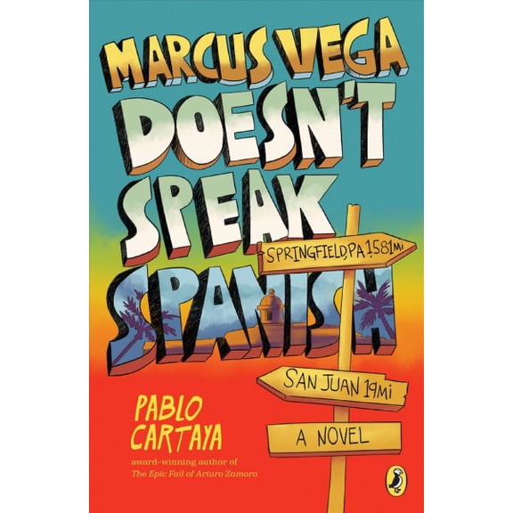 Pre-Owned Marcus Vega Doesn't Speak Spanish, 9781101997284, 1101997281, Paperback, Reprint edition