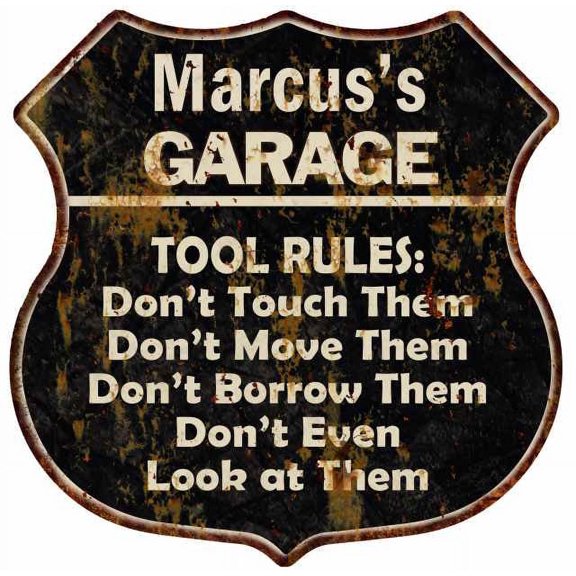 Marcus's Garage Tool Rules Sign Shield Metal Gift 211110003323