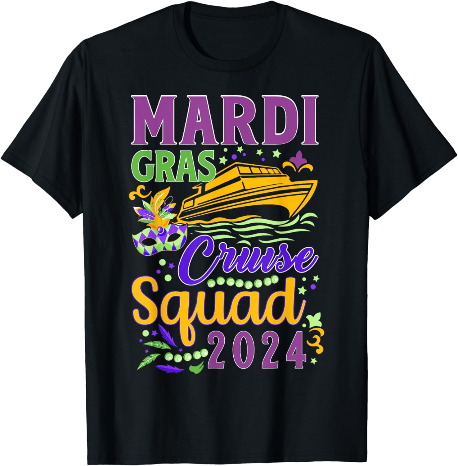 Mardi Gras Cruise Squad 2024 Family Matching Vacations T-Shirt ...