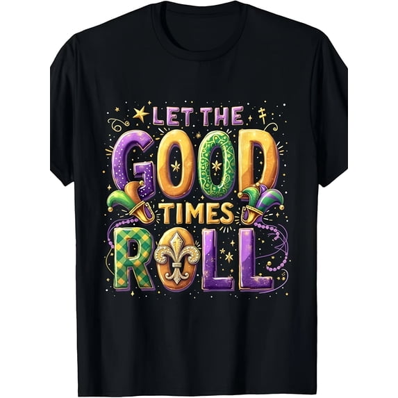 Mardi Gras Let The Good Times Roll T-Shirt - Festive New Orleans Carnival Party Apparel - Retro Fleur De Lis Jester Hat Graphic Tee - Unisex Adult Celebration Top