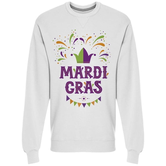 Mardi Gras, Text Sweatshirt Men -Image by Shutterstock, Male 4X-Large