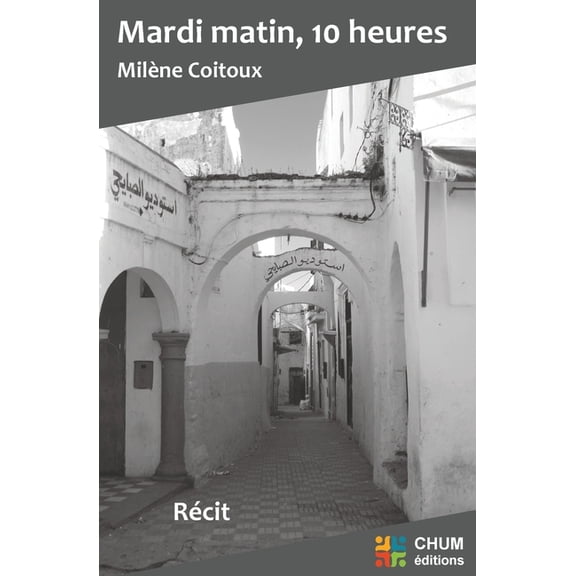 Mardi Matin, 10 Heures, (Paperback)