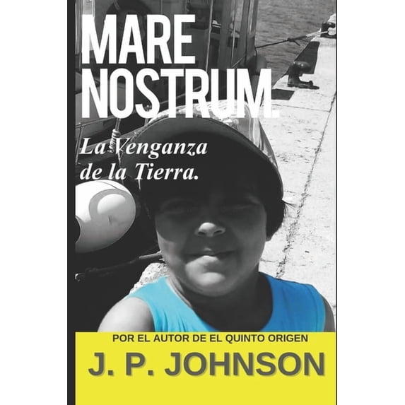 Mare Nostrum: La Venganza de la Tierra. (Series #1) (Paperback)