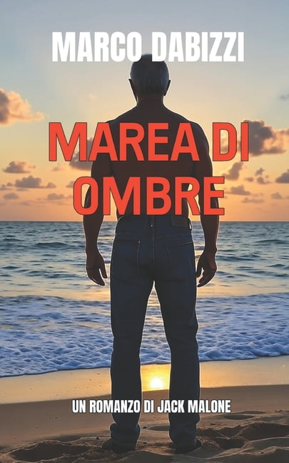 Marea di ombre: Un'avventura di Jack Malone, (Paperback)