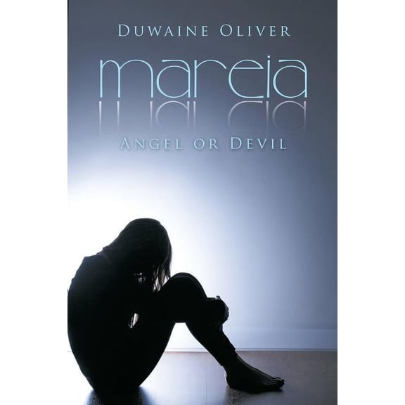 Mareia: Angel or Devil (Paperback)