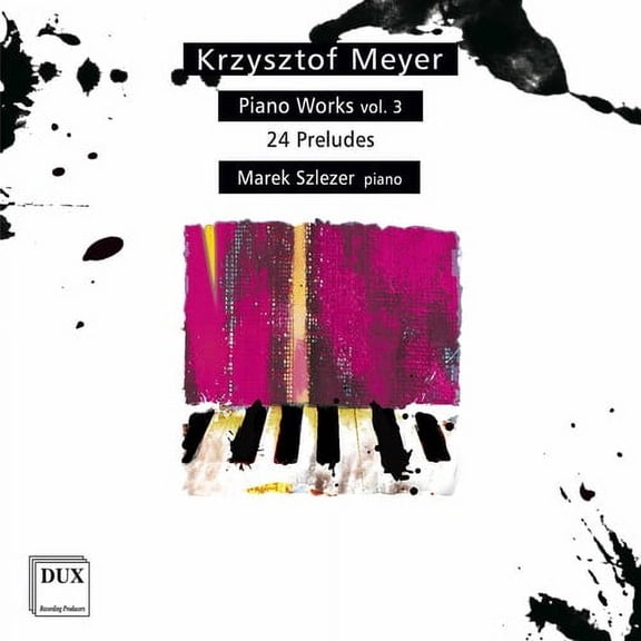Marek Szlezer - Piano Works 3 - Music & Performance - CD