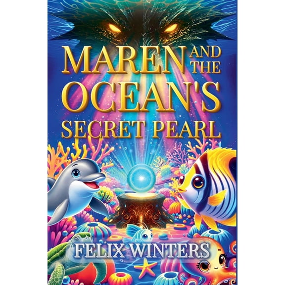Maren and the Ocean's Secret Pearl, (Paperback)