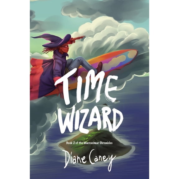 Marescimar Chronicles Time Wizard, Book 2, (Paperback)