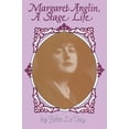 thumbnail image 1 of Margaret Anglin: A Stage Life, (Hardcover), 1 of 1