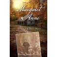 thumbnail image 1 of Pre-Owned Margaret Anne: Child of the West Wind (Paperback) 1662849230 9781662849237, 1 of 1