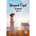 thumbnail image 1 of Margaret Capel A Novel vol. 2, (Paperback), 1 of 1