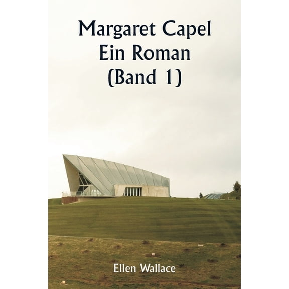 Margaret Capel Ein Roman (Band 1), (Paperback)