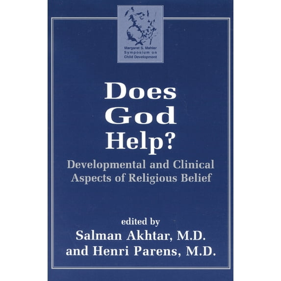 Margaret S. Mahler Does God Help?: Developmental and Clinical Aspects of Religious Belief, (Paperback)
