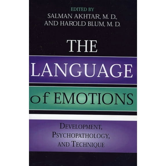 Margaret S. Mahler The Language of Emotions: Developmental, Psychopathology, and Technique, (Paperback)