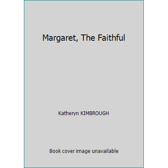 Pre-Owned Margaret, The Faithful (Paperback) 0445002867 9780445002869