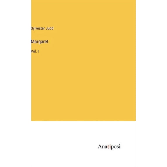 Margaret: Vol. I