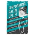 thumbnail image 1 of Margaret Walker Alexander African Americ Performing Racial Uplift: E. Azalia Hackley and African American Activism in the Post-Bellum to Pre-Harlem Era (Hardback, (Hardcover), 1 of 1
