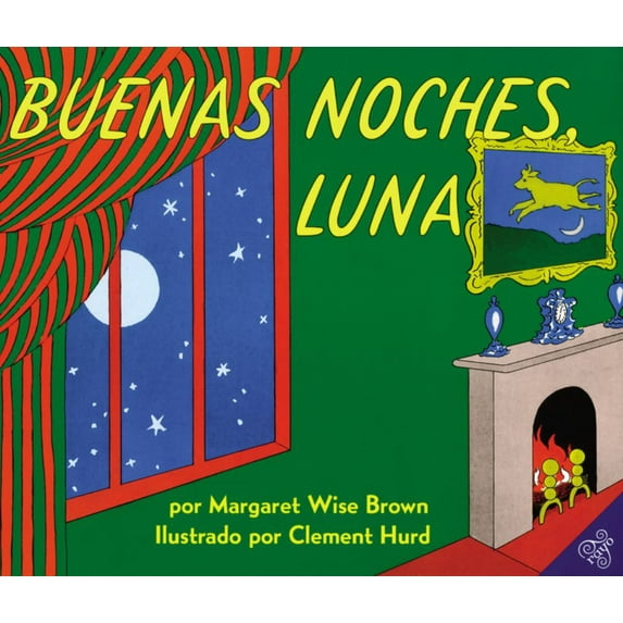 Margaret Wise Brown: Buenas Noches, Luna: Goodnight Moon (Spanish Edition) (Special edition) (Paperback)