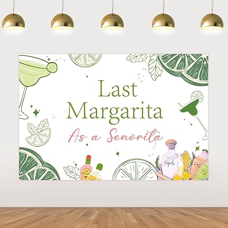 Margarita Bachelorette Party Decorations Backdrop, Last Margarita As a ...