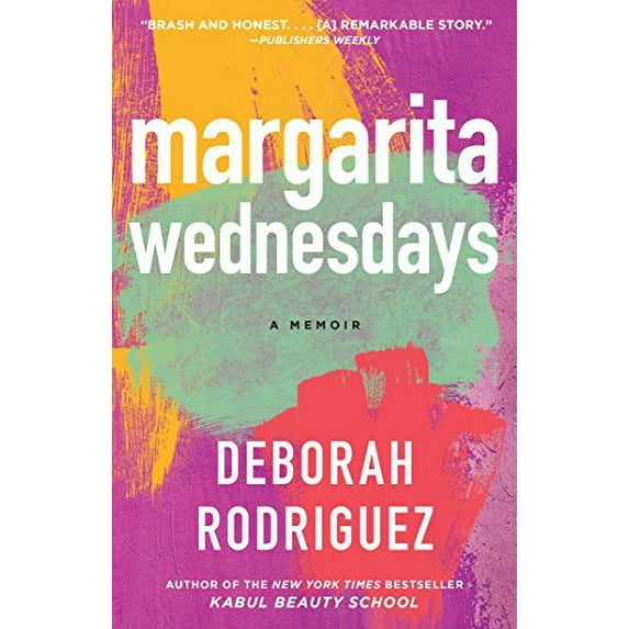 Pre-Owned Margarita Wednesdays: Making a New Life by the Mexican Sea (Paperback) 1476710678 9781476710679