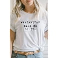 thumbnail image 1 of Margaritas Made Me Do It Party Graphic Tee T-Shirt, 1 of 9