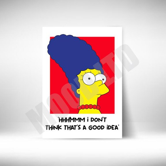 Marge Simpson Funny Quote Poster I Don’t Think That’s A Good Idea Cartoon Wall Art Meme Humor Print Red Background Decor 24x36 UNFRAMED