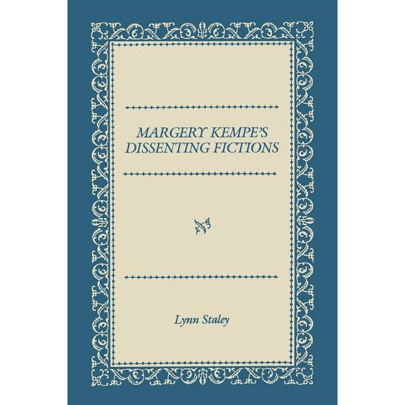 Margery Kempe's Dissenting Fictions, (Paperback)