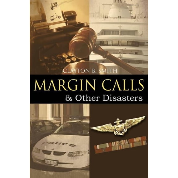 Margin Calls: & Other Disasters, (Paperback)