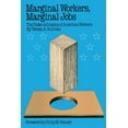 thumbnail image 1 of Marginal Workers, Marginal Jobs: The Underutilization of American Workers, (Paperback), 1 of 1