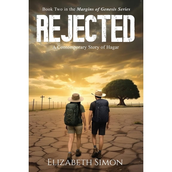 Margins of Genesis Rejected: A Contemporary Story of Hagar, Book 2, (Paperback)