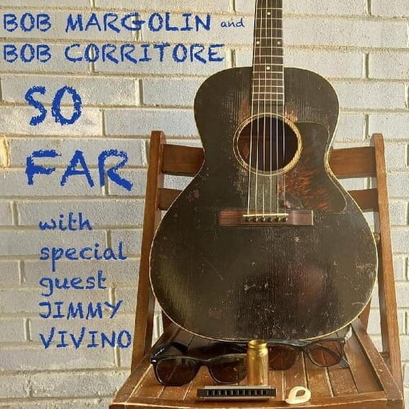 Margolin,Bob / Corritore,Bob - So Far - Music & Performance - CD