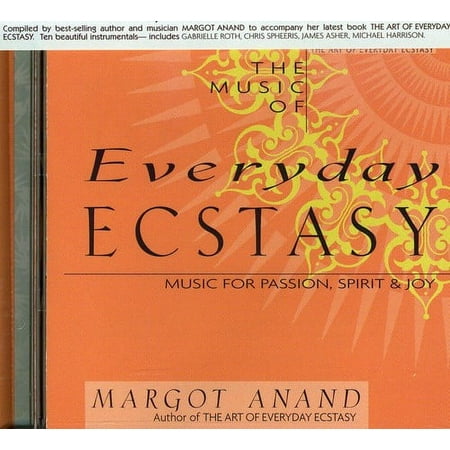 Margot Anand - The Music Of Everyday Ecstasy - Music & Performance - CD