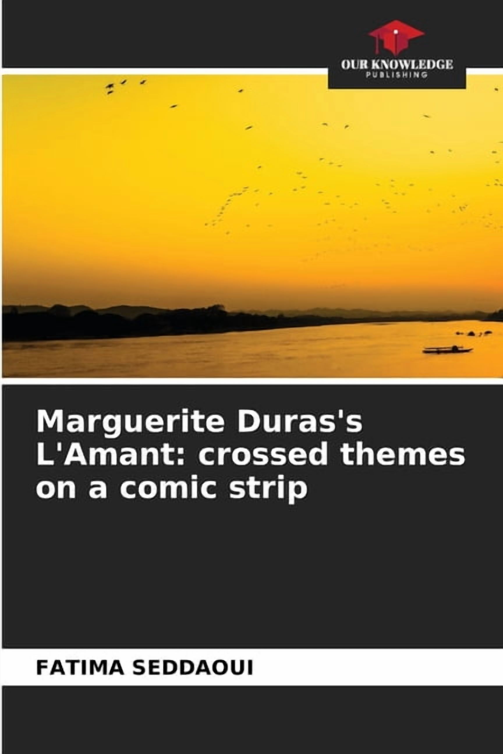 Marguerite Duras's L'Amant: crossed themes on a comic strip, (Paperback)