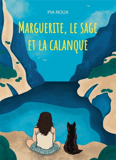 Marguerite, le sage et la calanque, (Paperback)